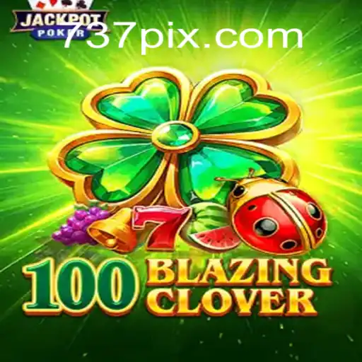 Descubra o Mundo Envolvente de 100BlazingClover: Um Guía Completo