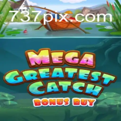 MegaGreatestCatchBonusBuy: O Novo Fenômeno do Mundo dos Jogos